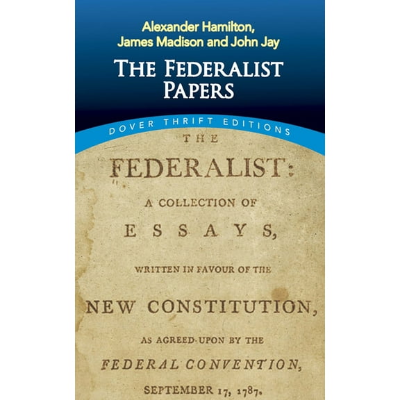 Pre-Owned The Federalist Papers (Paperback) 0486496368 9780486496368