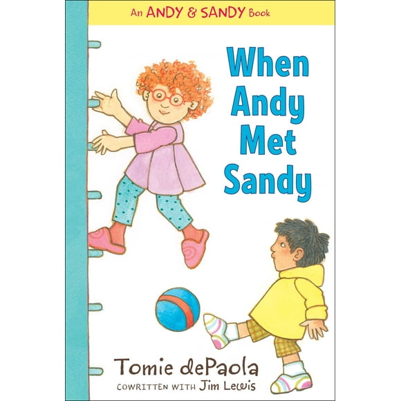 An Andy & Sandy Book: When Andy Met Sandy (Hardcover)