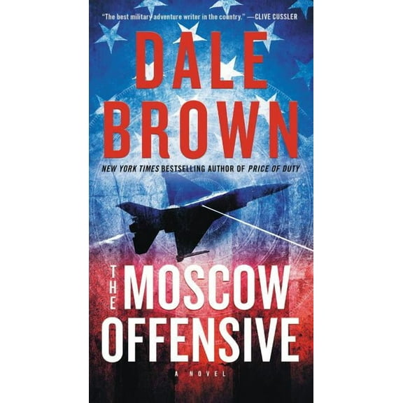 Brad McLanahan: The Moscow Offensive by Dale Brown (Paperback)