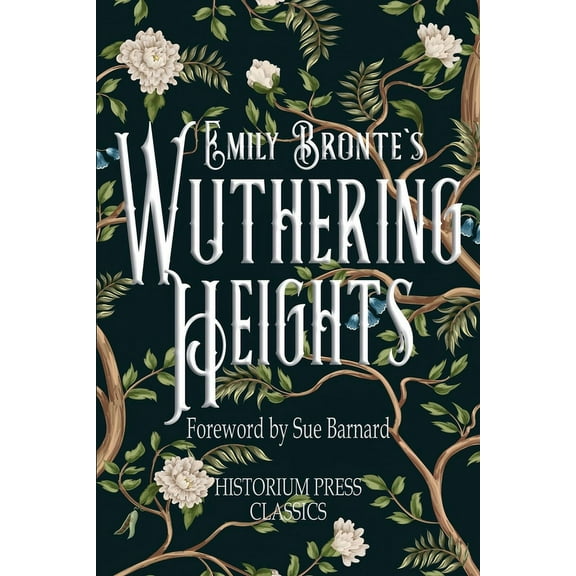Wuthering Heights (Historium Press Classics), (Paperback)