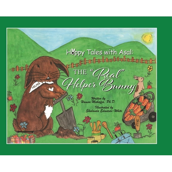 Hoppy Tales with Asal: The "Real" Helper Bunny, (Hardcover)