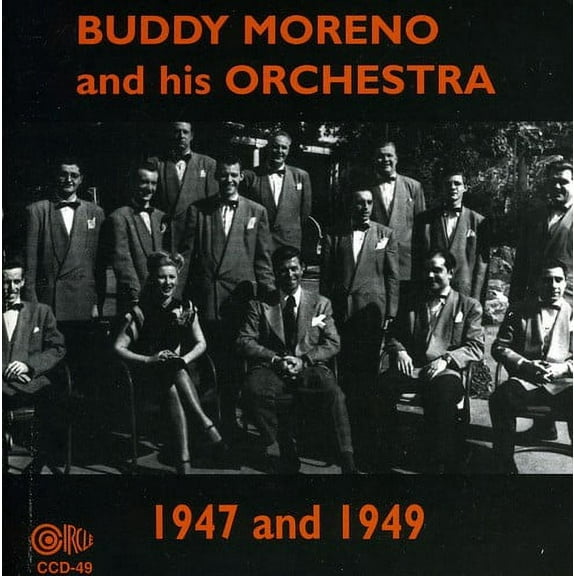 Buddy Moreno - Buddy Moreno and His Orchestra, 1947 and 1949 - Music & Performance - CD