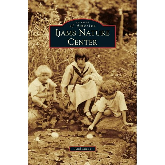 Ijams Nature Center (Hardcover)