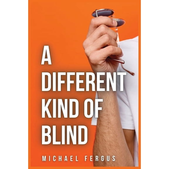 A Different Kind of Blind, (Paperback)