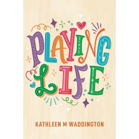 Playing Life, (Paperback)