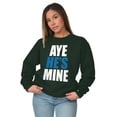 thumbnail image 3 of Aye He's Mine Boyfriend Girlfriend Women Crewneck Sweatshirt Brisco Brands 2X, 3 of 6