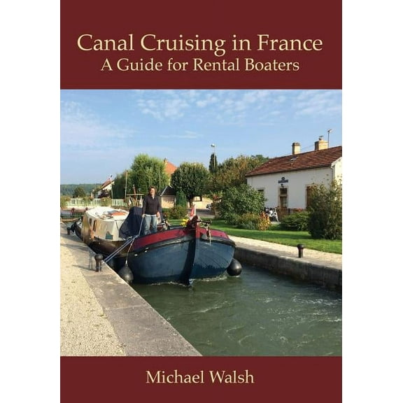 Canal Cruising in France, (Paperback)