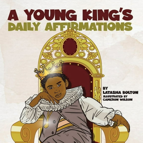 A Young King's Daily Affirmations, (Paperback)