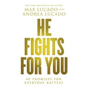 He Fights for You: 40 Promises for Everyday Battles, (Paperback)