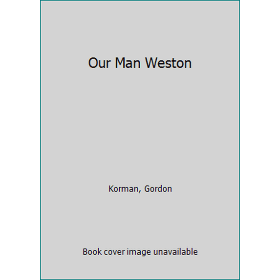 Pre-Owned Our Man Weston (Unknown) 0590427903 9780590427906