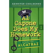 Tales from Alcatraz Al Capone Does My Homework, Book 3, (Paperback)