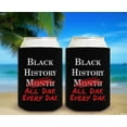 thumbnail image 6 of Civil Rights Movement Coolie Black History Month All Day Every Day 24-Pack Can Coolies Drink Coolers, 6 of 8