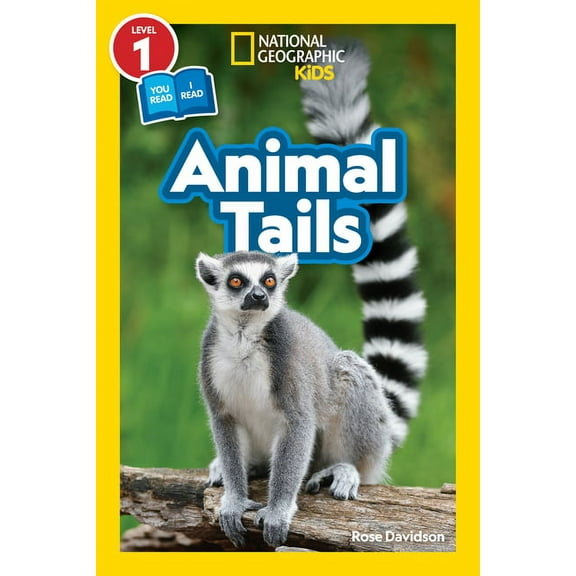 National Geographic Kids Readers Animal Tails (National Geographic Kids Readers, Level 1/Co-Reader), (Paperback)