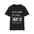 thumbnail image 2 of No One is you Graphic Power Novelty Men Women Apparel, 2 of 8