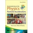 thumbnail image 1 of Pre-Owned Introduction to the Physics of Particle Accelerators, an (2nd Edition) (Paperback) 9812779612 9789812779618, 1 of 1