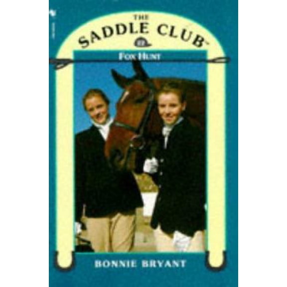 Pre-Owned Fox Hunt Pb (Saddle Club # 22) (Paperback) 0553405195 9780553405194