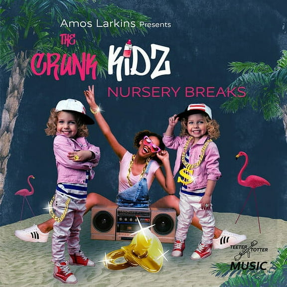 Crunk Kidz - Amos Larkins Presents Nursery Breaks - Kids & Family - CD