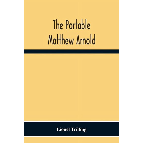 The Portable Matthew Arnold, (Paperback)