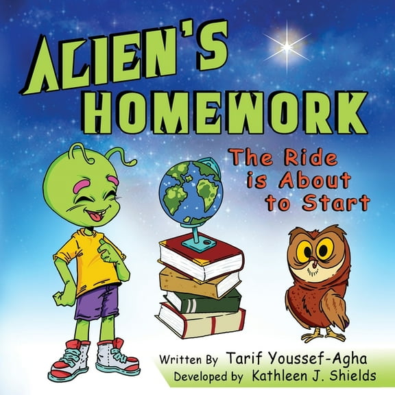 Alien's Homework, The Ride is About to Start, (Paperback)
