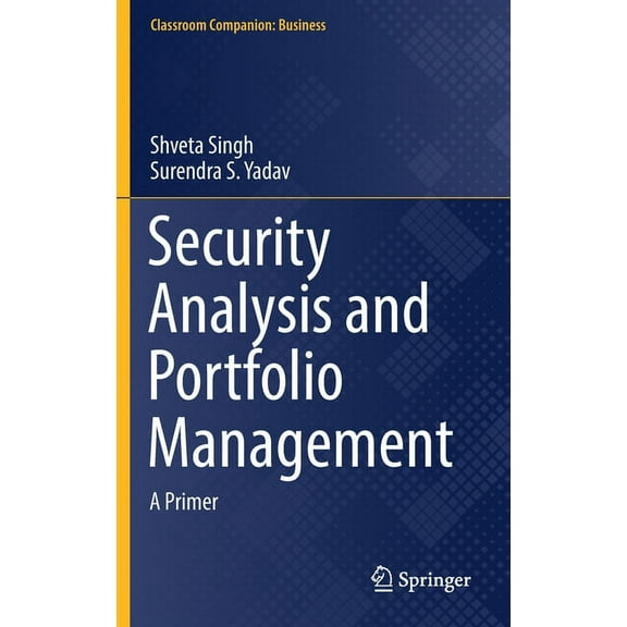 Classroom Companion: Business Security Analysis and Portfolio Management: A Primer, (Hardcover)