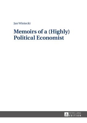 Memoirs of a Highly Political Economist Epub-Ebook