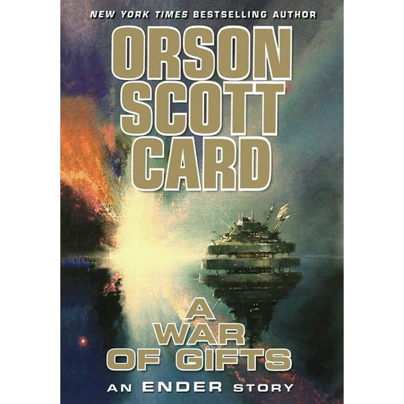 Other Tales from the Ender Universe A War of Gifts: An Ender Story, (Paperback)
