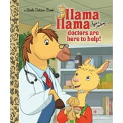 Llama Llama Doctors Are Here to Help! -- Anna Dewdney