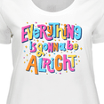 thumbnail image 4 of Inktastic Everything is Gonna Be Alright Inspirational Quote Women's Plus Size T-Shirt, 4 of 5