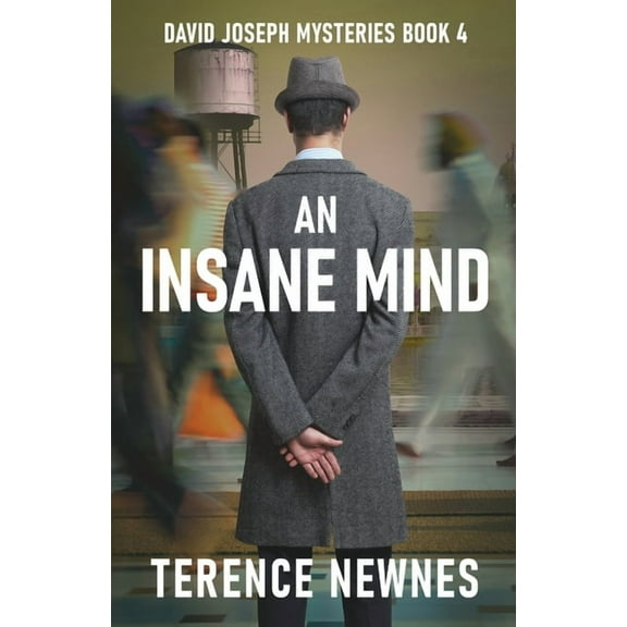 David Joseph Mysteries An Insane Mind, Book 4, (Paperback)