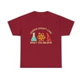 thumbnail image 2 of Science Doesn't Care What You Believe T-Shirt, 2 of 2