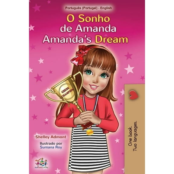 Portuguese English Bilingual Collection  Amanda's Dream (Portuguese English Bilingual Book for Kids- Portugal): European Portuguese, (Paperback)