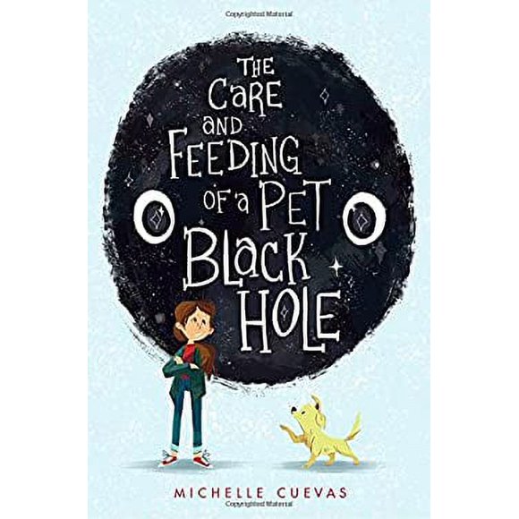 The Care and Feeding of a Pet Black Hole 9780399539138 Used / Pre-owned