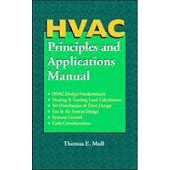 Pre-Owned HVAC Principles and Applications Manual (Hardcover) 007044451X 9780070444515