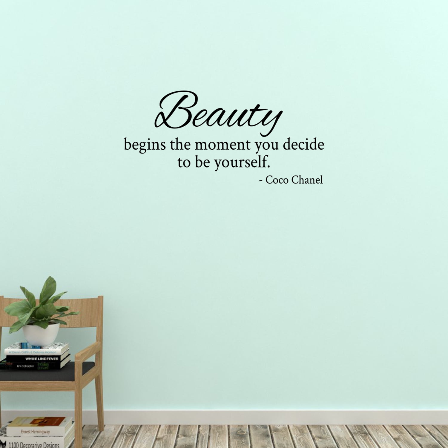 Wall Decal Beauty Begins the Moment You Decide to Be Yourself Coco
