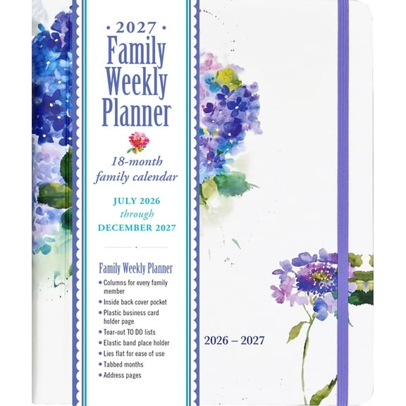 2027 Hydrangeas Family Weekly Planner (18 Months, July 2026 to Dec 2027), (Paperback)