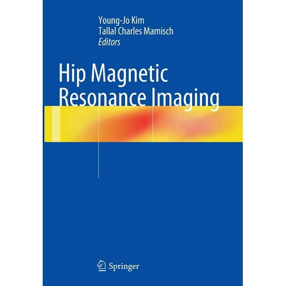Hip Magnetic Resonance Imaging, (Paperback)