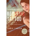 thumbnail image 1 of Red Star Tattoo: My Life as a Girl Revolutionary, 1 of 2
