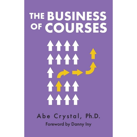 The Business of Courses, (Paperback)
