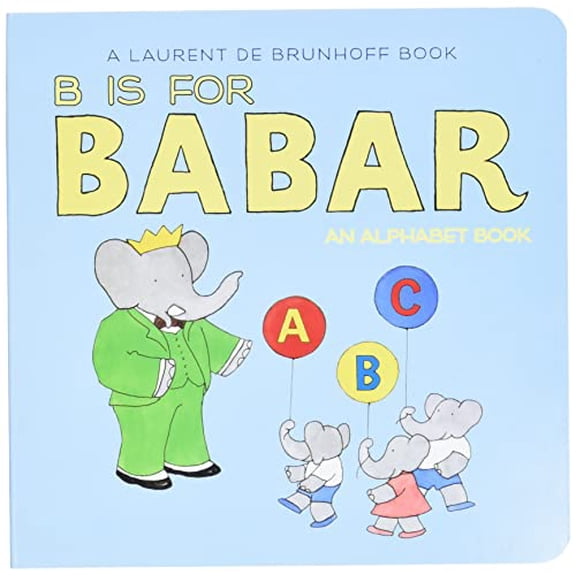Pre-Owned B Is for Babar: An Alphabet Book (Board book) 141970298X 9781419702983