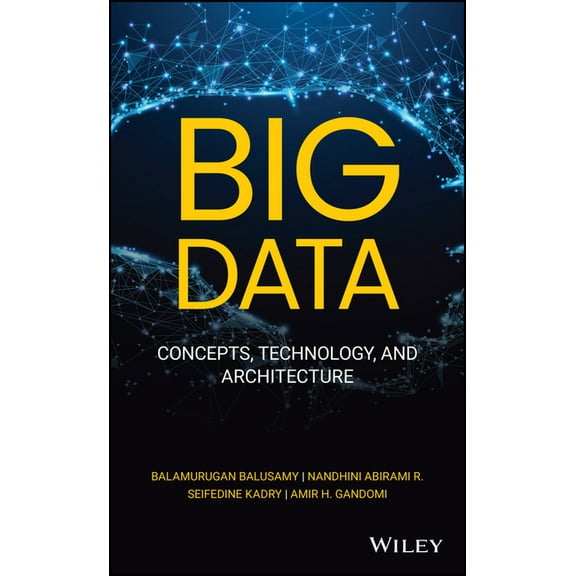 Big Data: Concepts, Technology, and Architecture, (Hardcover)