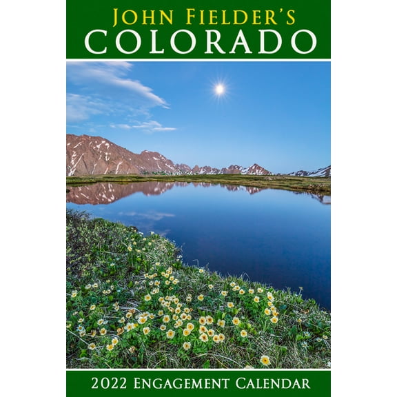 John Fielder's Colorado 2022 Scenic Engagement Calendar (Other)