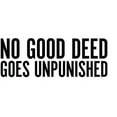 thumbnail image 3 of CafePress - No Good Deed Goes Unpunished Mug - 11 oz Ceramic Mug - Novelty Coffee Tea Cup, 3 of 6