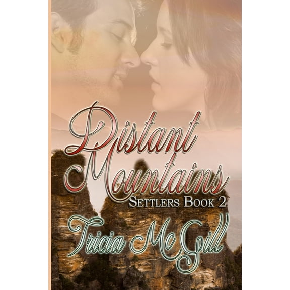 Settlers Distant Mountains: Australia, Book 2, (Paperback)