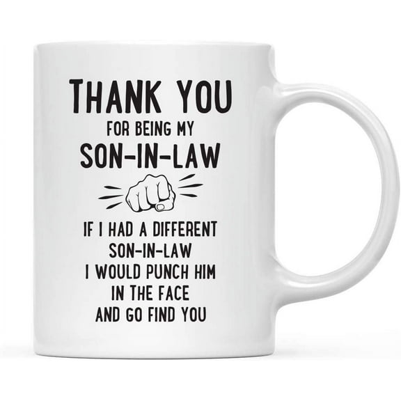 Koyal Wholesale Thank You for Being Son-in-Law Ceramic Coffee Mug Punch in Face