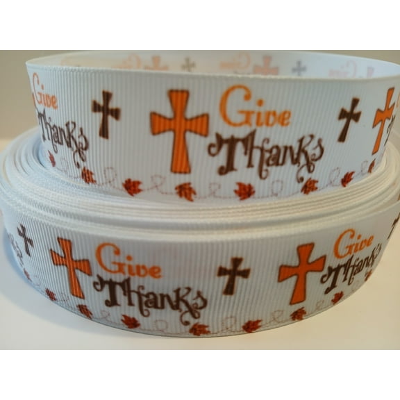 Grosgrain Ribbon Printed Give Thanks Christian Cross Autumn Fall Leaves Thanksgiving 3 Yards 1 Inch Wide
