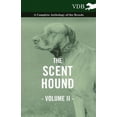 thumbnail image 1 of The Scent Hound Vol. II. - une Anthologie Complète des Races, 1 of 1