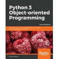 thumbnail image 1 of Pre-Owned Python 3 Object-Oriented Programming - Second Edition: Building robust and maintainable software with object oriented design patterns in Python (Paperback) 1784398780 9781784398781, 1 of 1
