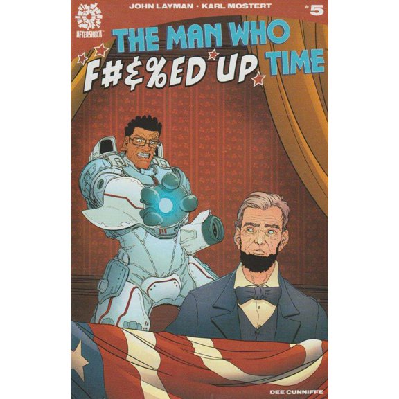 Man Who F#cked Up Time, The #5 VF ; AfterShock Comic Book