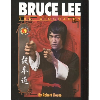 Bruce Lee : The Biography