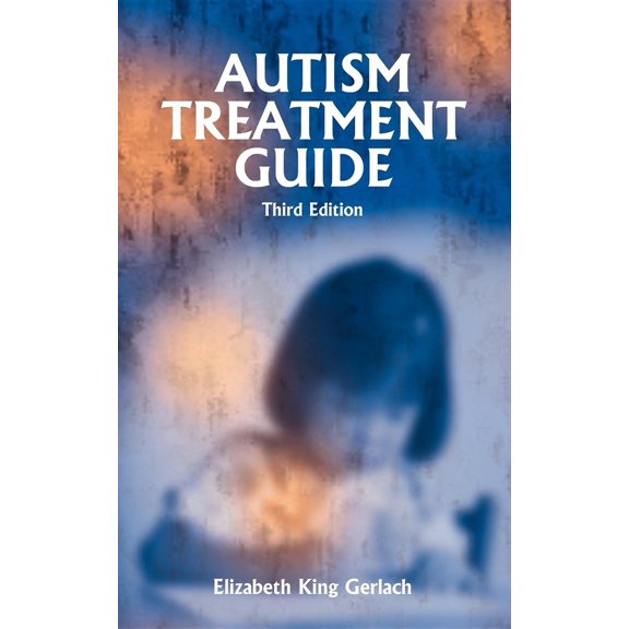 Pre-Owned Autism Treatment Guide (Paperback) 1885477996 9781885477996